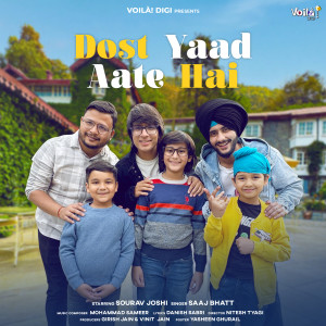 Listen to Dost Yaad Aate Hai song with lyrics from Saaj Bhatt