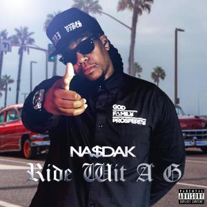 收聽Nasdak的RIDE WIT A G (Explicit)歌詞歌曲