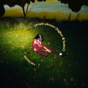 Album people pleaser (Higher & Faster) oleh Cat Burns