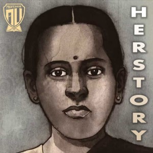 收聽Professor A.L.I.的Herstory歌詞歌曲