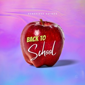 收聽Genevieve Goings的Back to School歌詞歌曲