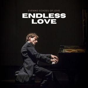Beethoven Consort的專輯Endless Love (Evening Echoes of Love)
