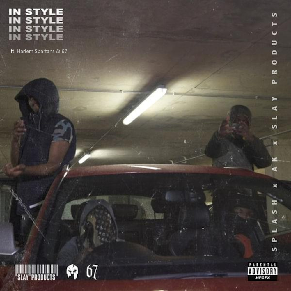 In Style (feat. Harlem Spartans & 67) (Explicit)