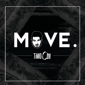 ดาวน์โหลดและฟังเพลง Move (Extended) พร้อมเนื้อเพลงจาก TiMO ODV