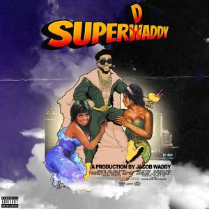 Jacob Waddy的專輯SUPERDADDY (Explicit)