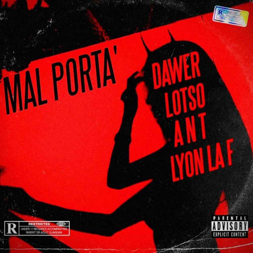 Mal Porta (feat. Lotso, Lyon La F & ANT)