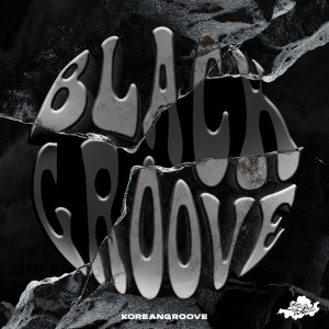 KOREANGROOVE的專輯BLACK GROOVE