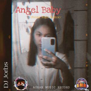 อัลบัม Angel Baby (Funky Night Remix) ศิลปิน DJ Jorbs