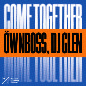 DJ Glen的專輯Come Together (Extended Mix)