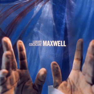 ดาวน์โหลดและฟังเพลง Luxury: Cococure (Unsung) พร้อมเนื้อเพลงจาก Maxwell