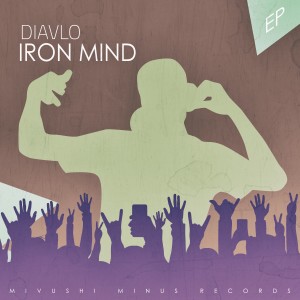 Iron Mind的專輯Diavlo - EP