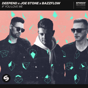 ดาวน์โหลดและฟังเพลง If You Love Me พร้อมเนื้อเพลงจาก Deepend