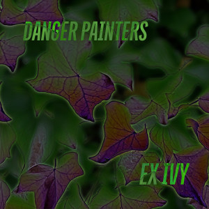 Danger Painters的專輯Ex Ivy