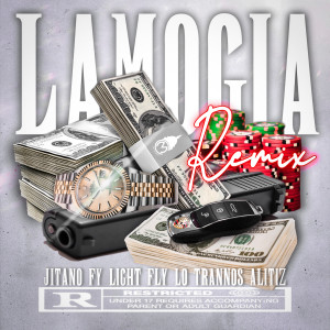 Jitano的专辑Lamogia (Remix) (Explicit)