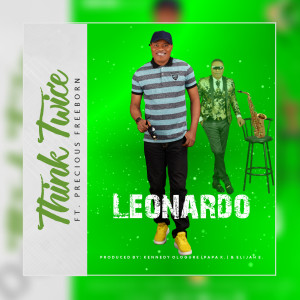 Download Think Twice Mp3 By Leonardo Think Twice Joox