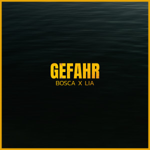Listen to Gefahr (Explicit) song with lyrics from Bosca