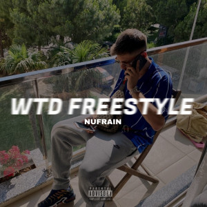Album Wtd (Freestyle) (Explicit) from Nufrain