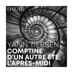 Dalal的專輯Yann Tiersen: Comptine d’un autre été, l’après-midi