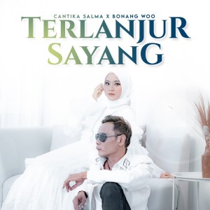收聽Cantika Salma的Terlanjur Sayang (Acoustic)歌詞歌曲