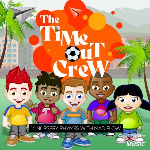 อัลบัม 16 Nursery Rhymes with Mad Flow ศิลปิน The Time-Out Crew