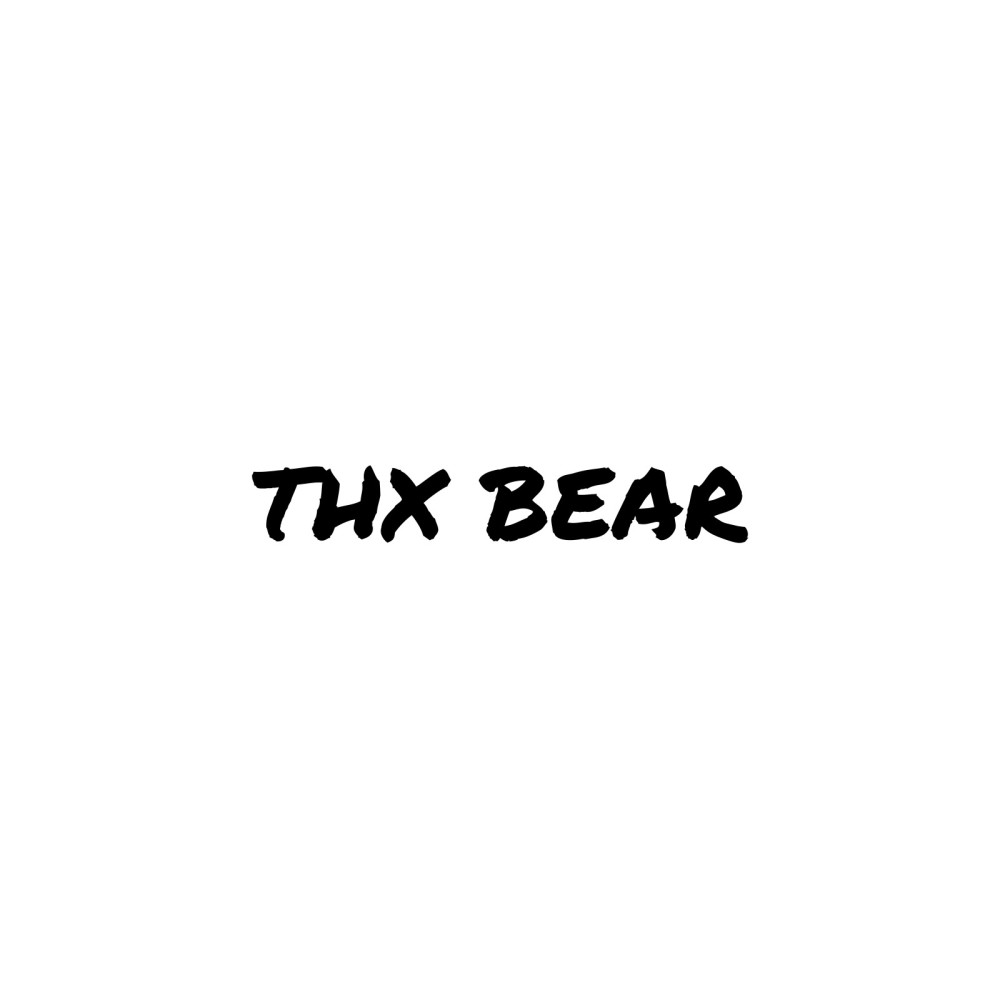 Thx Bear (Explicit)