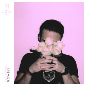 收听Kye Sones的Flowers歌词歌曲