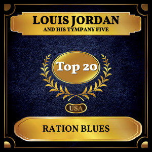 ดาวน์โหลดและฟังเพลง Ration Blues พร้อมเนื้อเพลงจาก Louis Jordan and His Tympany Five