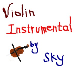 收聽Sky的Violin Instrumental歌詞歌曲