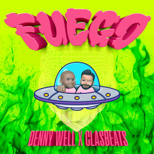 Album Fuego (Explicit) oleh Denny Well