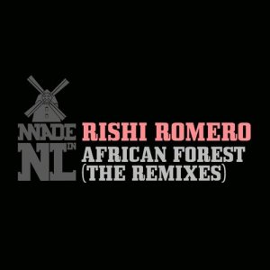 Rishi Romero的專輯African Forest 2010 (The Remixes)