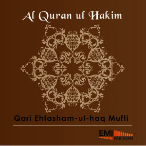 收聽Qari Ehtasham-ul-Haq Mufti的Surah Al Takathur歌詞歌曲