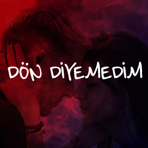 Album Dön Diyemedim from 