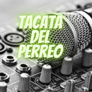 Album Tacatá del Perreo from Dj Regaeton