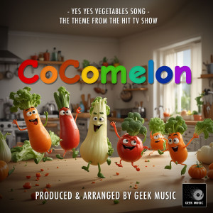收聽Geek Music的Yes Yes Vegetables Song歌詞歌曲