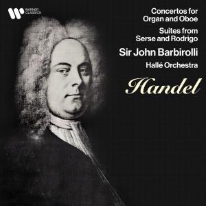 John Barbirolli的專輯Handel: Concertos for Oboe & Organ, Suites from Serse & Rodrigo