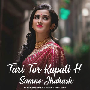 Album Tari Tor Kapati H Samne Jhakash from Sulesh Singh Markam