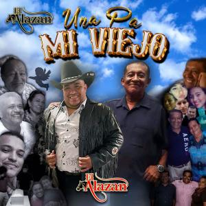 El Alazan的專輯Una Pa Mi Viejo
