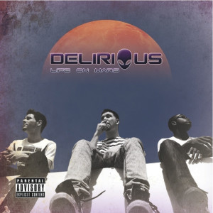 Dengarkan Delirious Outta My Mind (Explicit) lagu dari Deliri0us dengan lirik