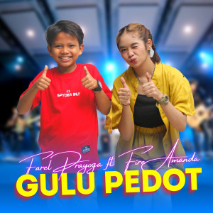 Listen to Gulu Pedhot song with lyrics from Farel Prayoga