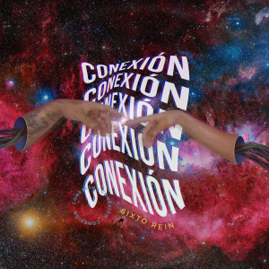 Sixto Rein的专辑Conexión (Explicit)