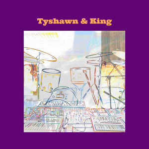 อัลบัม Tyshawn & King ศิลปิน Tyshawn Sorey