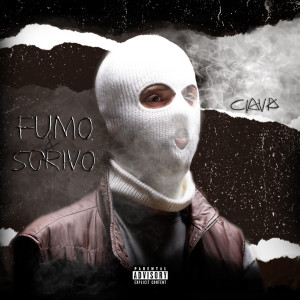 Ciava的专辑Fumo & Scrivo (Explicit)