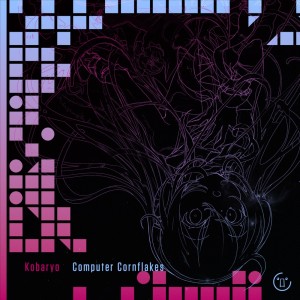 Album Computer Cornflakes from Kobaryo