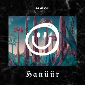 ดาวน์โหลดและฟังเพลง Hanüür พร้อมเนื้อเพลงจาก HÆGI