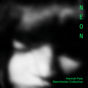 Hannah Peel的專輯Neon