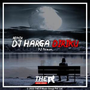 收聽DJ Resam的DJ Harga Diriku Bila Kamu Tak Lagi Denganku (BreakLatin Remix)歌詞歌曲