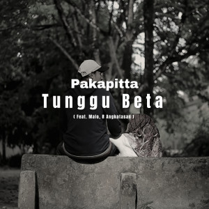 Album Tunggu Beta from Pakapitta