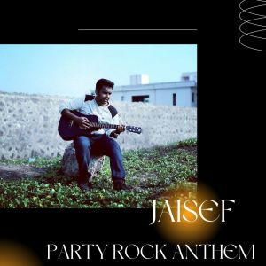 Album Party Rock Anthem from Jaisef