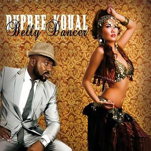 Dengarkan lagu Belly Dancer (Remix) nyanyian Dupree Koual dengan lirik