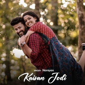 Dengarkan lagu Kaisan Jodi nyanyian Narayanan dengan lirik